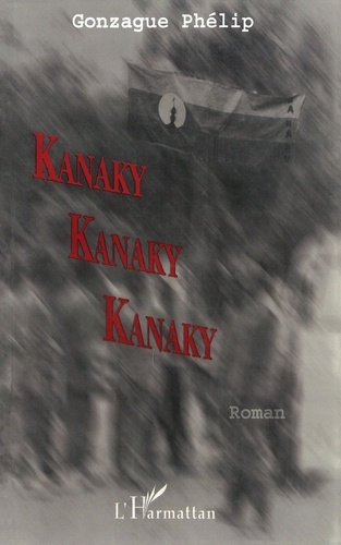 Kanaky Kanaky Kanaky