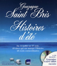 Gonzague Saint Bris - Histoires d'été. 1 CD audio