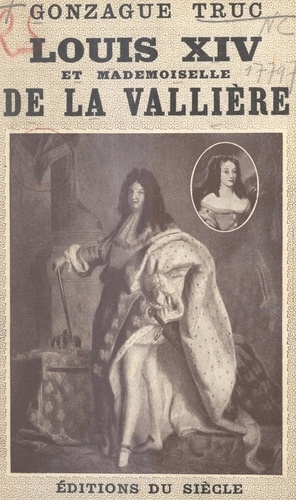 Louis XIV et Mlle de La Vallière
