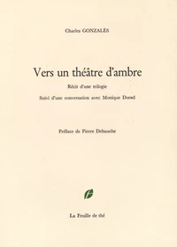 Vers un théâtre d'ambre