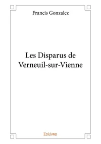Les disparus de Verneuil-sur-Vienne