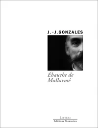 Ebauche de Mallarmé