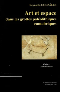 Art Et Espace Dans Les Grottes Paleolithiques Cantabriques