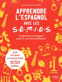Apprendre l'espagnol avec les S.E.R.I.E.S
