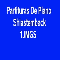 Partituras De Piano Shiastemback 1JMGS