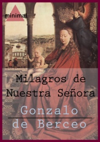 Gonzalo De Berceo - Milagros de Nuestra Señora.