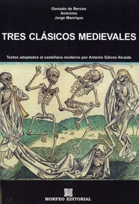 Gonzalo de Berceo et Jorge Manrique - Tres clasicos medievales.