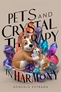  Gonzalo Estrada - Pets and Crystal Therapy.