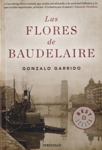 Gonzalo Garrido - Las Flores de Baudelaire.