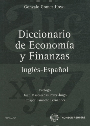Gonzalo Gomez Hoyo - Diccionario de Economica y Finanzas - Inglés-Español.
