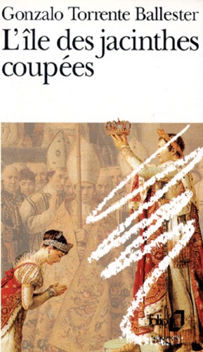 L Ile Des Jacinthes Coupees De Gonzalo Torrente Ballester Poche Livre Decitre