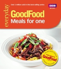 Good Food: Meals for One - Triple-tested recipes.