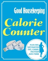  Good Housekeeping Institute - Good Housekeeping Calorie Counter.