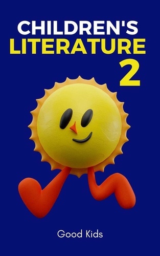  Good Kids - Children's Literature 2 - Good Kids, #1.