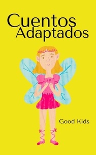  Good Kids - Cuentos Adaptados - Good Kids, #1.
