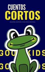  Good Kids - Cuentos Cortos - Good Kids, #1.