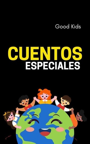  Good Kids - Cuentos Especiales - Good Kids, #1.