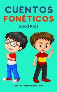  Good Kids - Cuentos Fonéticos - Good Kids, #1.