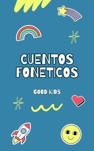  Good Kids - Cuentos Foneticos - Good Kids, #1.