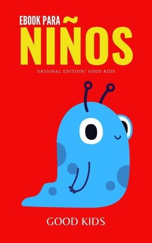  Good Kids - Ebook Para Niños - Good Kids, #1.