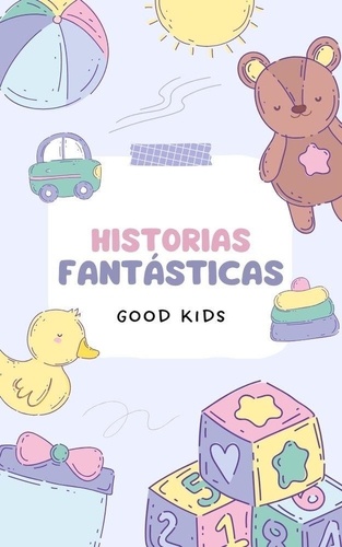  Good Kids - Historias Fantásticas - Good Kids, #1.
