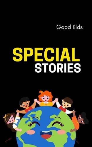  Good Kids - Special Stories - Good Kids, #1.