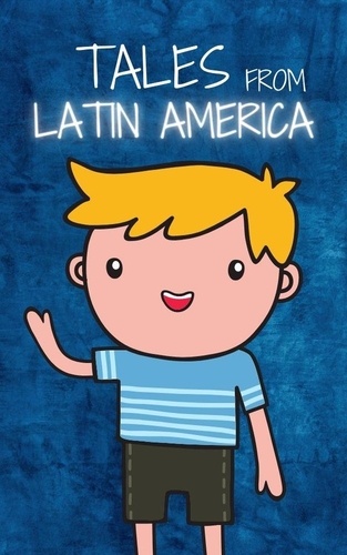  Good Kids - Tales From Latin America - Good Kids, #1.