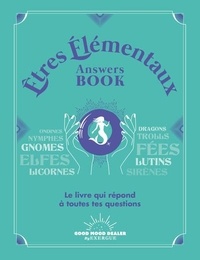  Good Mood Dealer - Etre élémentaux Answers Book.