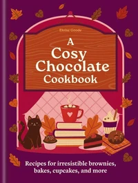A Cosy Chocolate Cookbook