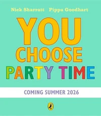 You Choose Party Time