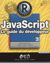 Javascript. Le Guide Du Developpeur, Avec Cd-Rom