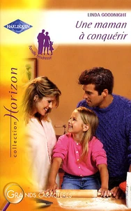 Une maman à conquérir