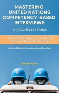 Mastering United Nations Competency-Based Interviews