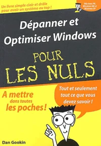 Dépanner et optimiser Windows pour les nuls