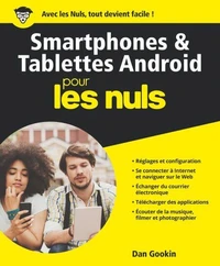 Smartphones et tablettes Android pour les nuls