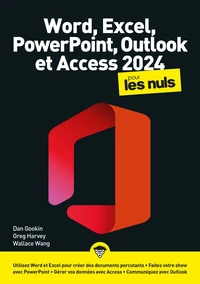 Word, Excel, PowerPoint, Outlook et Access 2024 pour les Nuls