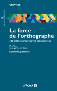 La force de l'orthographe