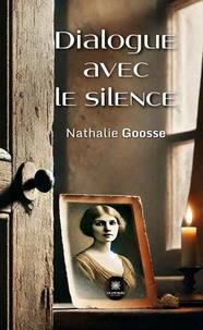 Dialogue avec le silence