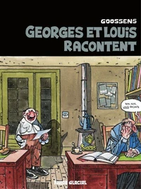 Georges et Louis racontent