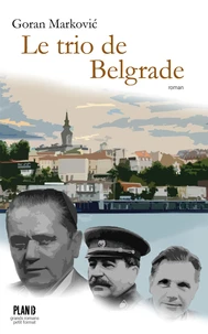 Le trio de Belgrade