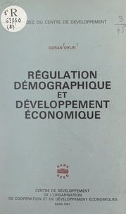 Goran Ohlin - Régulation démographique et développement économique.