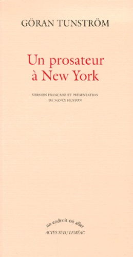 Göran Tunström - Un Prosateur A New York.