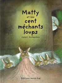 Matty et les cent méchants loups