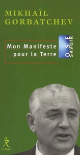 Mon manifeste pour la Terre