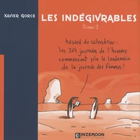 Les indégivrables Tome 2
