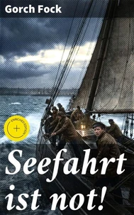 Seefahrt ist not!
