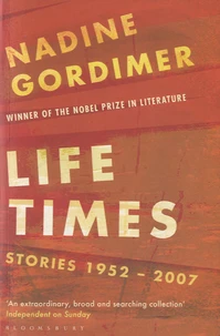 Life Times : Stories 1952-2007