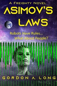  Gordon A. Long - Asimov's Laws.
