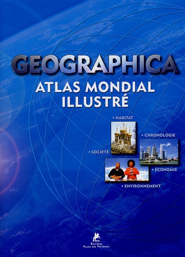 Gordon Cheers - Geographica - Atlas mondial illustré.