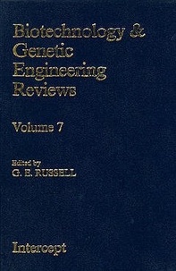 Gordon e. Russell - Biotechnology & genetic engineering reviews Volume 7.